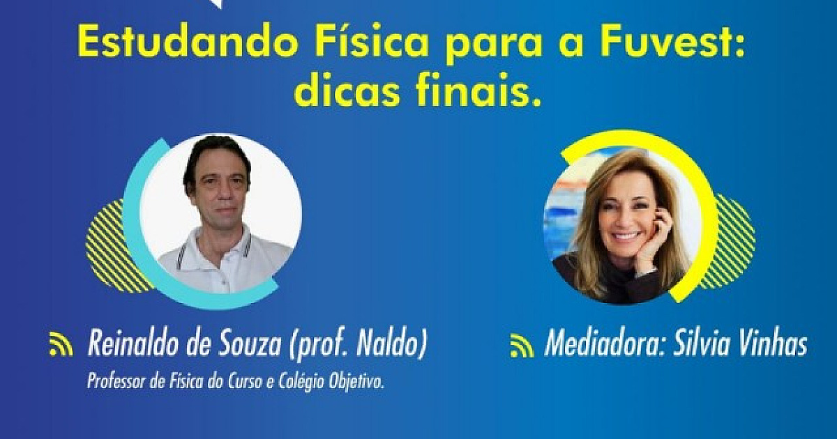 Objetivo promove live sobre questões de Física na Fuvest