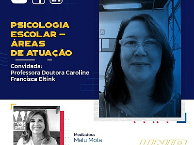 UNIP explica em live como é a carreira do psicólogo na área escolar