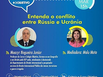 Conflito entre Rússia e Ucrânia é tema de live do Objetivo