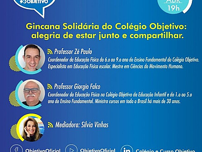 Objetivo conta em live o sucesso pedagógico de suas gincanas