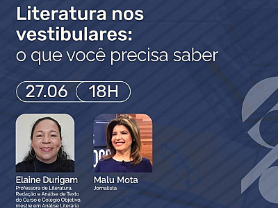 Objetivo exibe entrevistas com professores sobre  “Literatura nos vestibulares” e a “Expansão da OTA