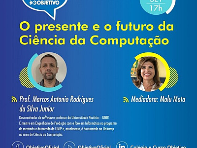 Objetivo promove live com o tema “O presente e o futuro da Ciência da Computação”