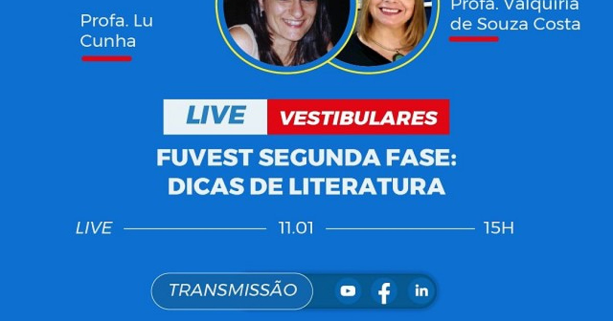 UNIP e Objetivo realizam live com dicas para a segunda fase da Fuvest