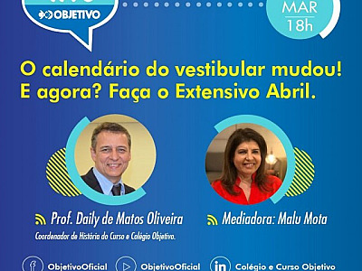 Mudança no calendário dos vestibulares é tema de live do Objetivo