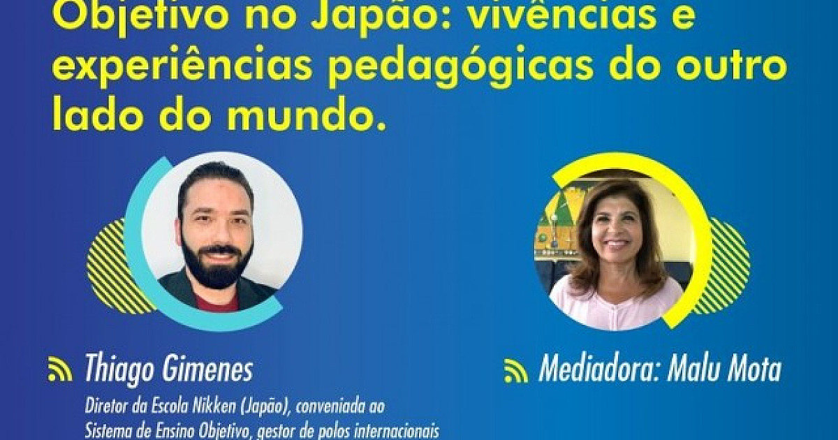 Objetivo apresenta em live case de sucesso de sua escola no Japão
