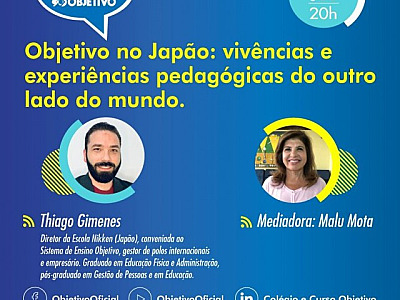 Objetivo apresenta em live case de sucesso de sua escola no Japão