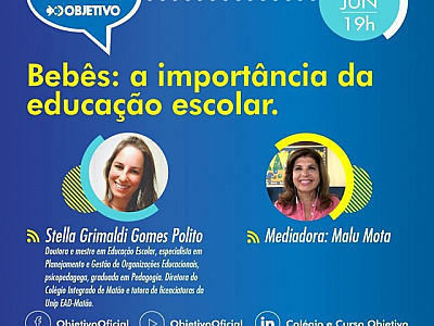 ​​​Objetivo promove live sobre a importância da educação escolar para os bebês