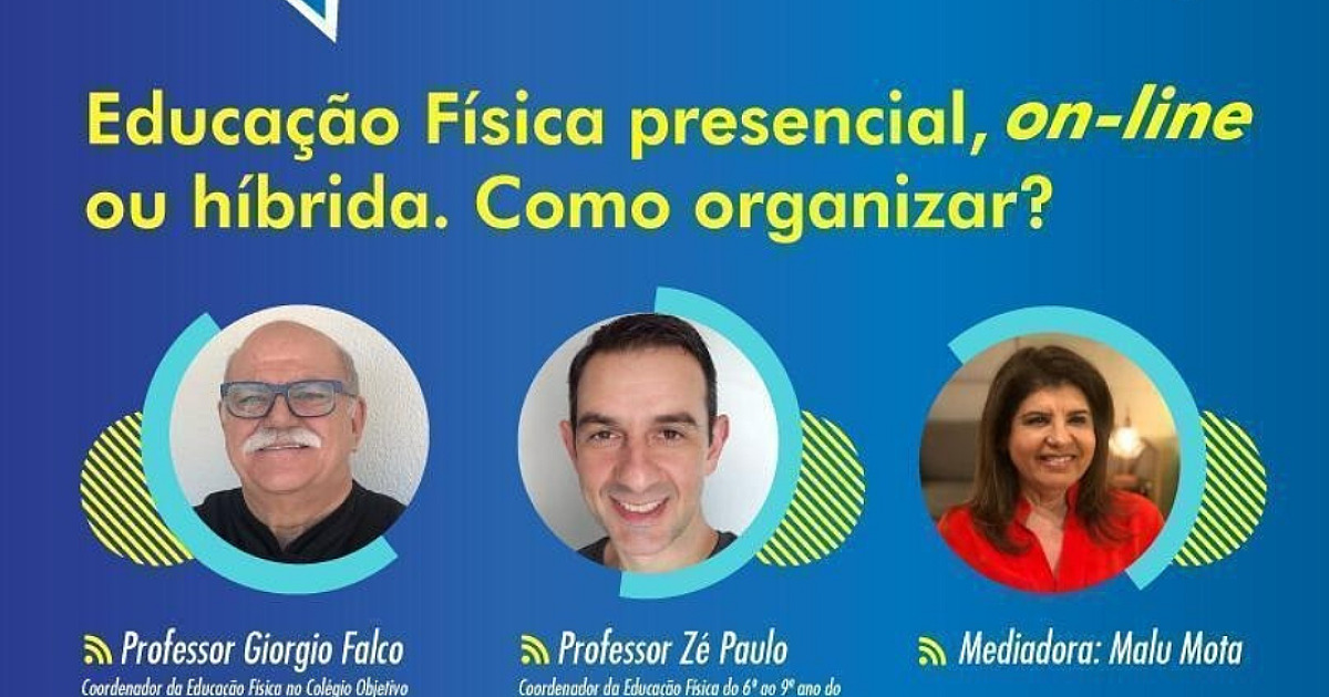 Objetivo explica em live sua proposta de Educação Física na pandemia