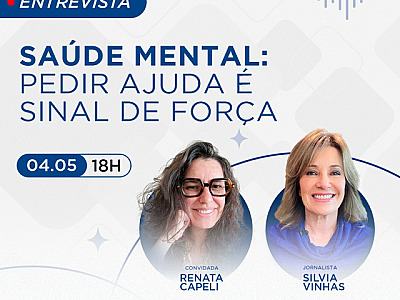 UNIP exibe entrevista com a temática “Saúde Mental: pedir ajuda é sinal de força”