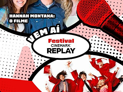 Festival Cinemark Replay: 'High School Musical 3' e 'Hannah Montana - O Filme' serão reexibidos com