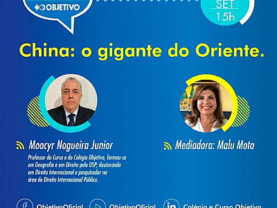 Objetivo traz assunto de vestibular em live: “China - O gigante do Oriente”