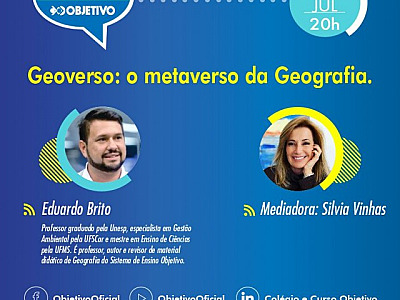 Objetivo promove live com o tema “Geoverso – o metaverso da Geografia”